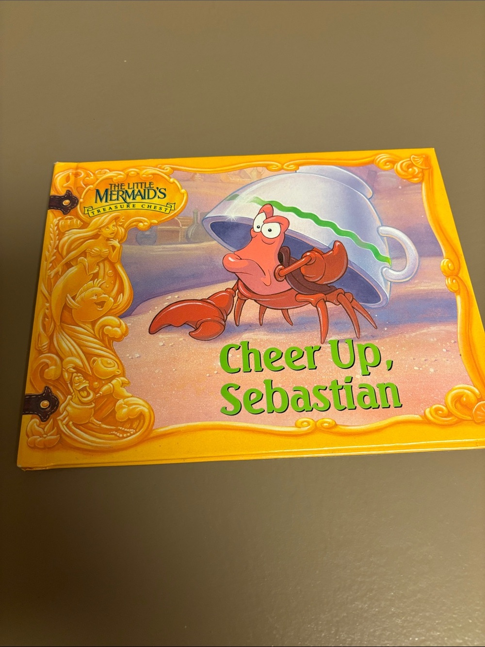 Cheer Up, Sebastian The Little Mermaid Board Book